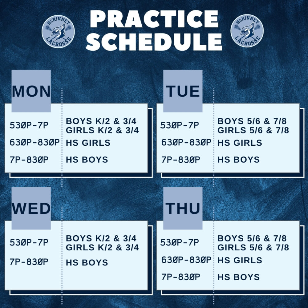 Spring 2024 Practice Schedule McKinney Lacrosse